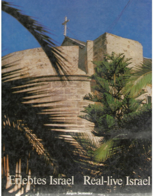 Erlebtes Israel / Real lives Israel