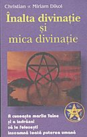 Inalta divinatie si mica divinatie