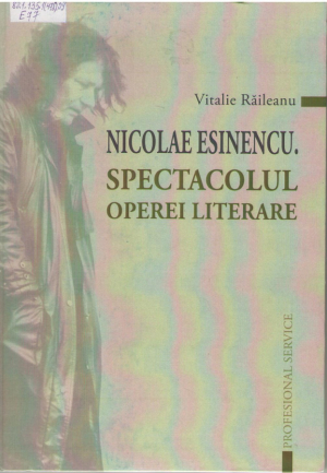 Nicolae Esinencu . Spectacolul operei Literare