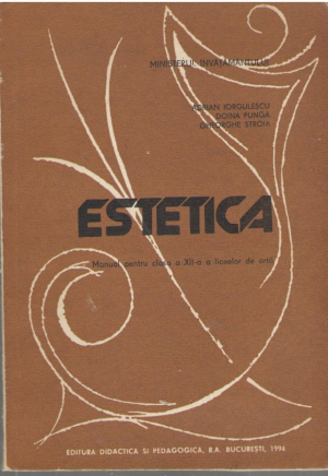 Estetica  Manual pentru clasa XII a liceelor de arta