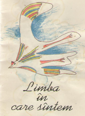 Limba in care sintem