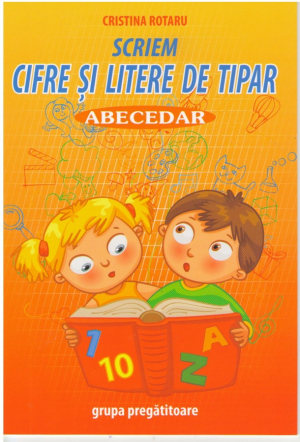 Scriem cifre si litere de tipar  Abecedar
