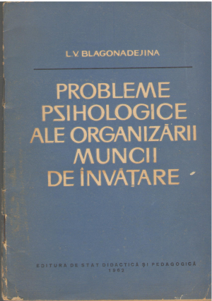 probleme psihologice ale organizarii muncii de invatare