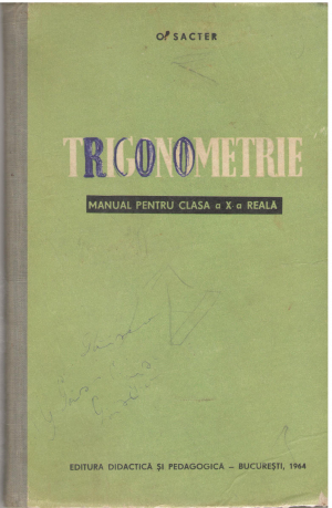 Trigonometrie Manual pentru clasa a X-a Reala
