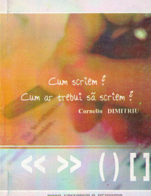 Cum scriem? Cum ar trebui sa scriem?