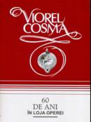 60 de ani în loja operei, vol. 1