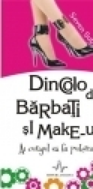 Dincolo de barbati si make-up