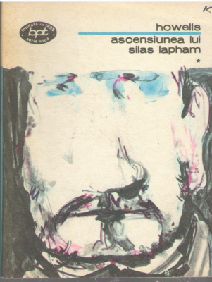 Ascensiunea lui Silas Lapham  Vol.1