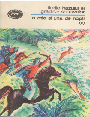 cartea celor o mie si una de nopti florile hazului si gradina snoavelor (partea 6, noptile 332-414)