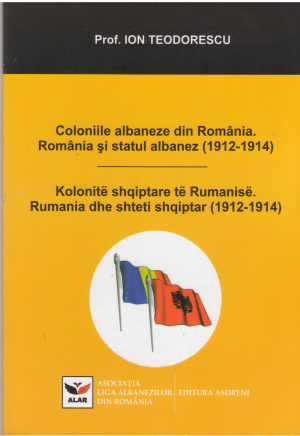 coloniile albaneze din Romania Romania si statul albanez 1912-1914 Kolonite shqiptare te rumanise rumania dhe shteti shqiptar 1912-1914