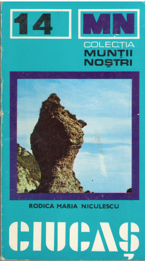 Masivul Ciucas ghid turistic colectia muntii nostri 14