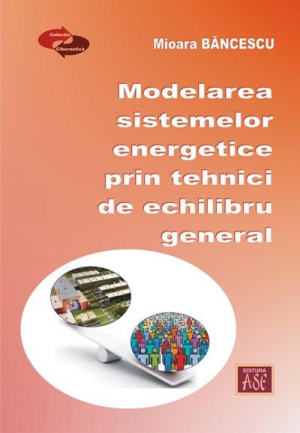 Modelarea sistemelor energetice prin tehnici de echilibru general
