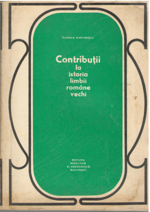 Contribuţii la istoria limbii române vechi (l3)