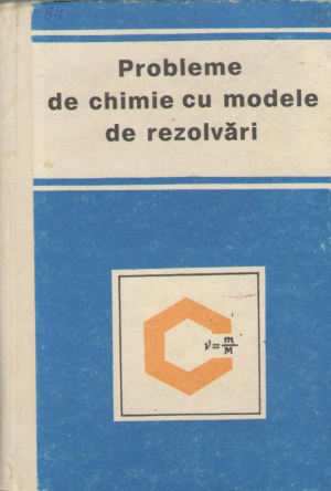Probleme de chimie cu modele de rezolvari