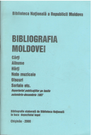 bibliografia moldovei carti albume harti note muzicale discuri seriale etc. repertoriul publicatiilor pe lunile noiembrie-decembrie 1997