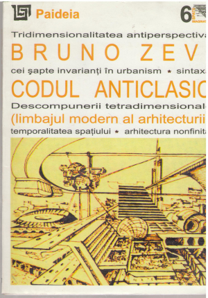 Codul anticlasic Limbajul modern al arhitecturii