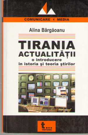 Tirania actualitaii