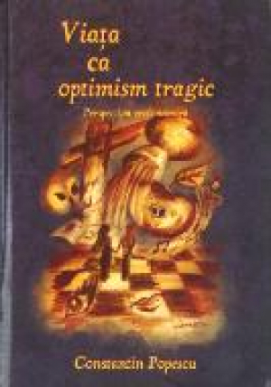 Viata ca optimism tragic. Perspectiva ecolonomica