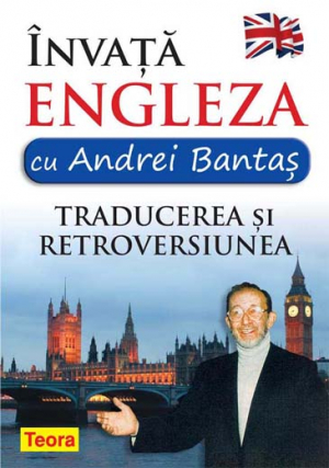 Invata engleza cu Andrei Bantas. Traducerea si retroversiunea