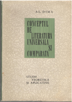 Conceptul de literatura universala si comparata Studii teoretice si aplicative
