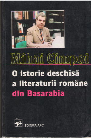 o istorie deschisa a literaturii romane din basarabia