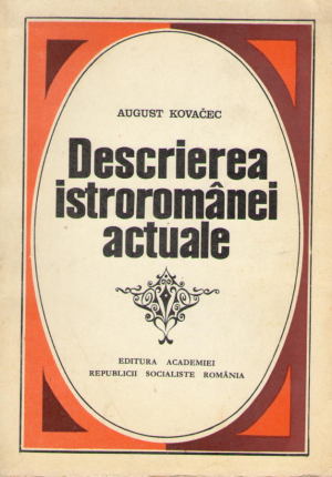 Descrierea istroromanei actuale