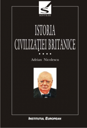 Istoria civilizatiei britanice (IV)