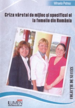 Criza vârstei de mijloc şi specificul ei la femeile din România