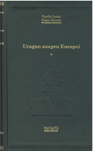 Uragan asupra Europei vol.1 si vol.2
