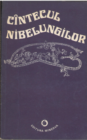 cantecul nibelungilor versiune in proza ritmata dupa textul epopeii medievale germane