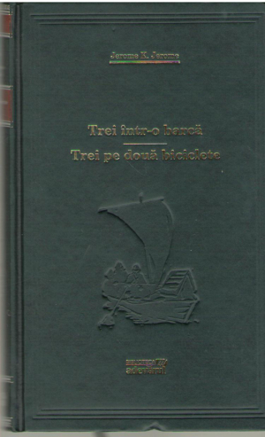 Trei intr-o barca Trei pe doua biciclete