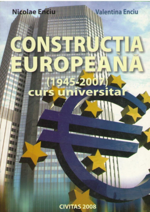 Constructia Europeana (1945-2007) Curs universitar