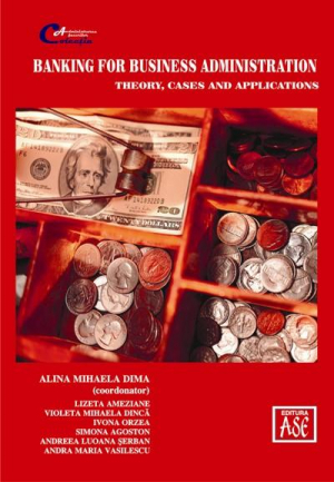 Banking for Business Administration: theory cases and applications