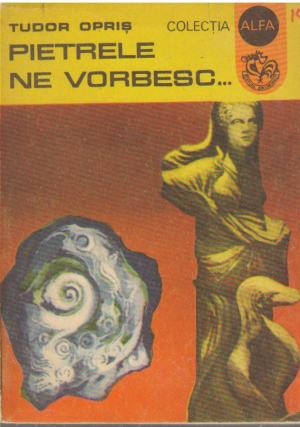 Pietrele ne vorbesc