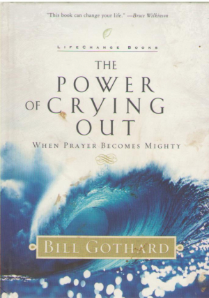 The power of Crying Out  When prayer becomes mighty