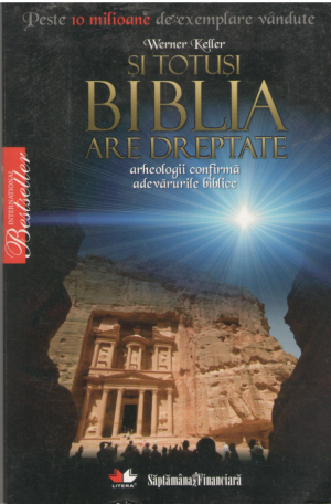 Si totusi Biblia are dreptate  Arheologii confirma adevarurile biblice