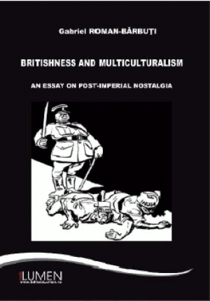 Britishness and multiculturalism. An essay on post-Imperial Nostalgia