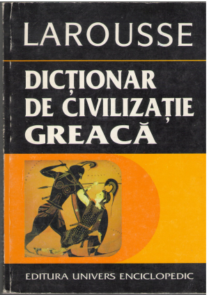 dictionar de civilizatie Greaca