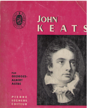 Vie et ceuvres de John Keats Evenements litteraires, Artistiques et historiques