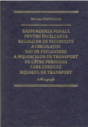 Raspunderea penala pentru incalcarea regulilor de securitate a circulatiei sau de exploatare a mijloacelor de transport de catre persoana juridica care conduce mijlocul de transport