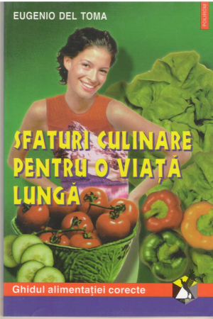 Sfaturi culinare pentru o viata lunga