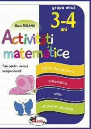 Activitati Matematice  Fise pentru munca independenta  Grupa mica (3-4 ani)