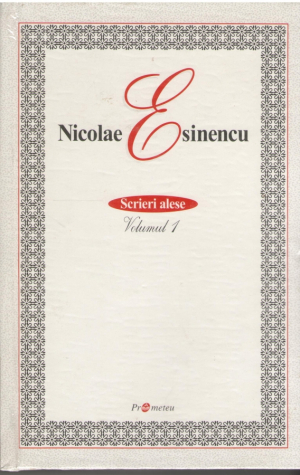 Nicolae Esinescu  Scrieri alese in patru volume  Volumul 1 Poezie