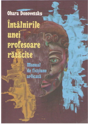 Intalnirile unei profesoare ratacite  Manual de fictiune aplicata