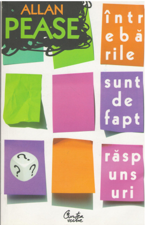 Intrebarile sunt de fapt raspunsuri