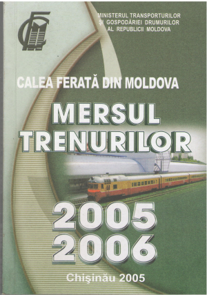calea ferata din moldova mersul trenurilor 2005-2006 расписание движения пассажирских и пригородных поездов с 29 мая 2005 г.