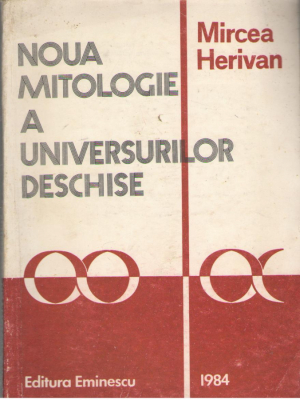 Noua mitologie a universurilor deschise