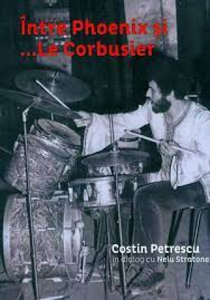 Intre Phoenix si ... Le Corbusier
