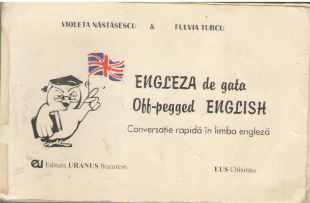 Engleza de gata  Off-pegged English  Conversatia rapida in limba engleza