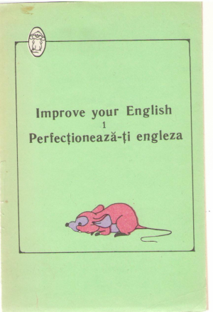 Improve your english 1 / Perfectioneaza-ti engleza 1